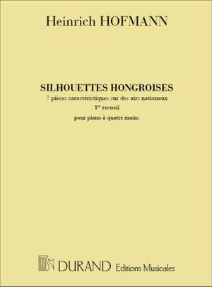 Hofmann: Silhouettes hongroises, sur des Airs nationaux