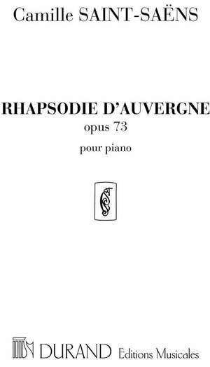Saint-Saëns: Rapsodie d'Auvergne Op.73