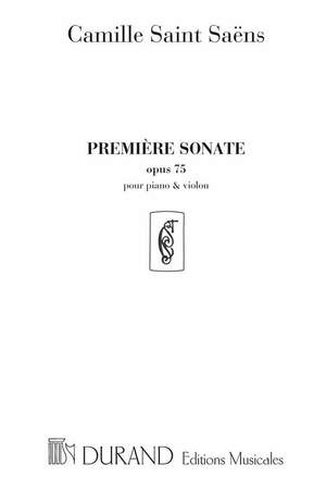 Saint-Saëns: Sonate No.1, Op.75 in D minor