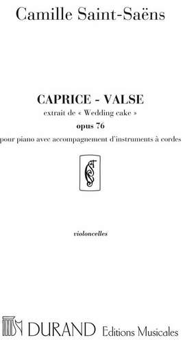 Saint-Saëns: Wedding-Cake Op.76, Caprice-Valse