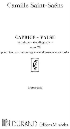 Saint-Saëns: Wedding-Cake Op.76, Caprice-Valse