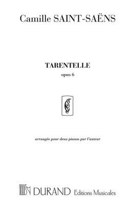 Saint-Saëns: Tarentelle Op.6