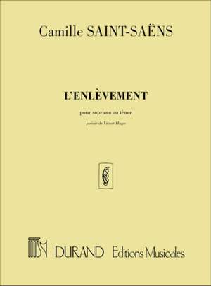 Saint-Saëns: L'Enlèvement (sop/ten)