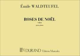 Waldteufel: Roses de Noël