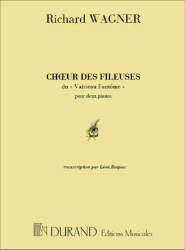 Wagner: Choeur des Fileuses