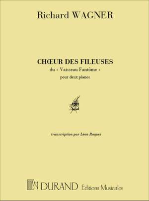 Wagner: Choeur des Fileuses