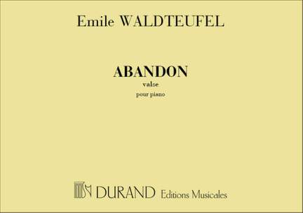 Waldteufel: Abandon, Valse