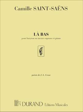 Saint-Saëns: Là-bas (bar)
