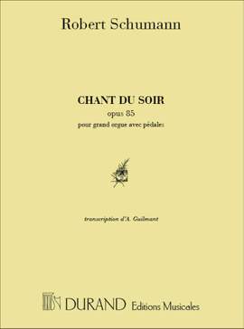 Schumann: Chant du Soir Op.85, No.12