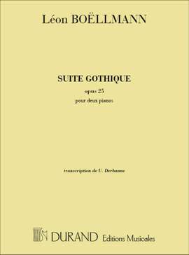 Boëllmann: Suite gothique Op.25