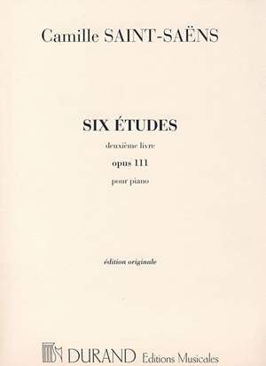 Saint-Saëns: 6 Etudes Op.111