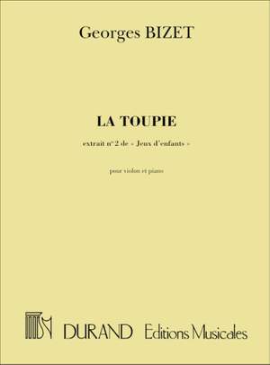 Bizet: La Toupie