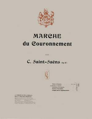 Saint-Saëns: Marche du Couronnement Op.117