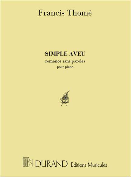 Thomé: Simple Aveu Op.25