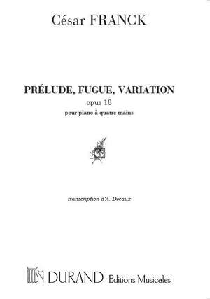Franck: Prélude, Fugue et Variation Op.18