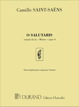 Saint-Saëns: O Salutaris from 'Messe Op.4'