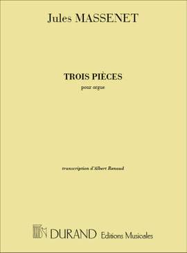 Massenet: 3 Pièces