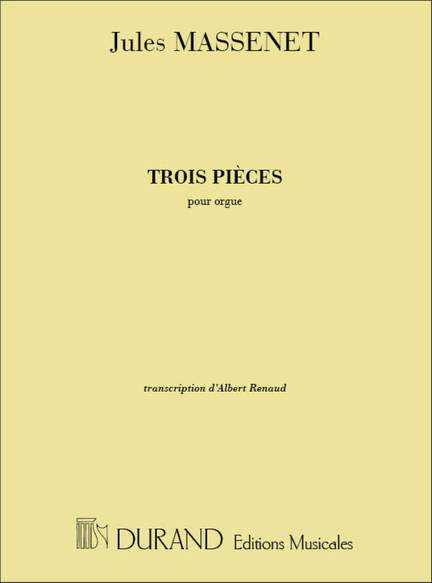 Massenet: 3 Pièces