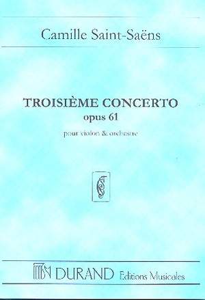 Saint-Saëns: Concerto No.3, Op.61 in B minor