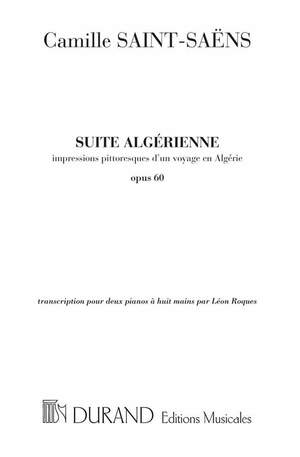 Camille Saint-Saëns: Suite Algerienne Impressions Pittoresques D'Un