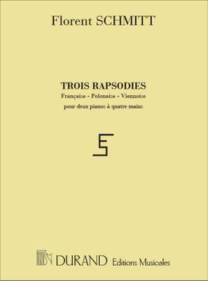Schmitt: 3 Rapsodies Op.53
