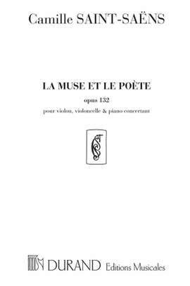 Saint-Saëns: La Muse et le Poète Op.132