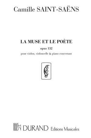 Saint-Saëns: La Muse et le Poète Op.132