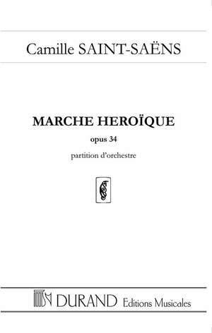Saint-Saëns: Marche héroïque Op.34