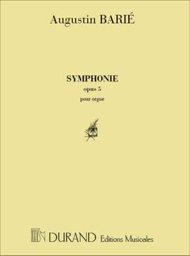 Augustin Barié: Symphonie Opus 5
