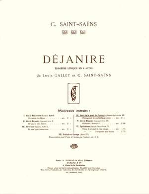 Saint-Saëns: Air de 'Déjanire' No.4: Récit de la Mort du Centaure (sop)