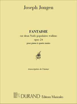 Jongen: Fantaisie sur 2 Noëls populaires wallons Op.24