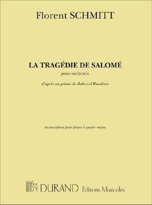 Schmitt: La Tragédie de Salomé Op.50 bis