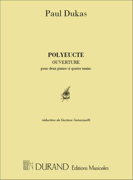 Dukas: Ouverture de 'Polyeucte'