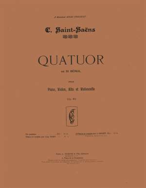 Saint-Saëns: Quatuor Op.41 in B flat major