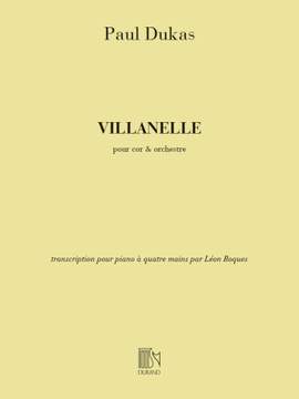 Dukas: Villanelle