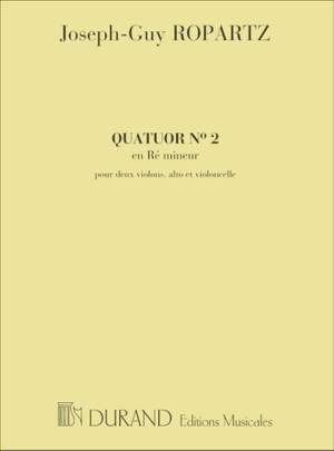Ropartz: Quatuor No.2 in D minor