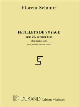 Schmitt: Feuillets de Voyage Op.26, Vol.1