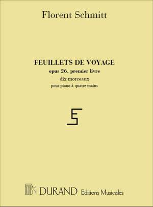 Schmitt: Feuillets de Voyage Op.26, Vol.1