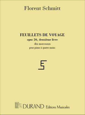 Schmitt: Feuillets de Voyage Op.26, Vol.2