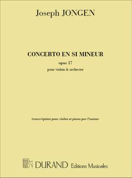 Jongen: Concerto Op.17 in B minor