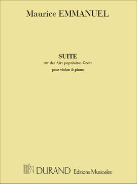 Emmanuel: Suite sur des Airs populaires grecs Op.27