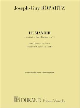 Ropartz: 2 Poèmes No.1: Le Manoir (bar)
