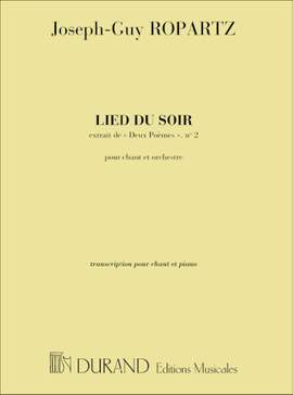Ropartz: 2 Poèmes No.2: Lied du Soir (bar)