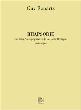 Ropartz: Rapsodie sur 2 Noëls populaires de la Haute-Bretagne