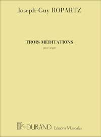 Ropartz: 3 Méditations