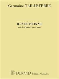 Tailleferre: Jeux de plein Air