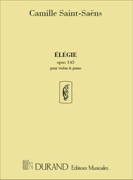Saint-Saëns: Elégie No.1, Op.143