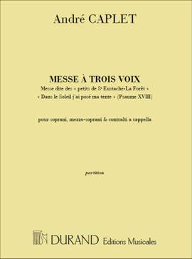 Caplet: Messe à 3 Voix