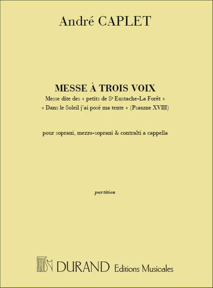 Caplet: Messe à 3 Voix
