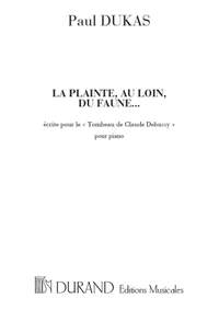 Dukas: La Plainte, au loin, du Faune